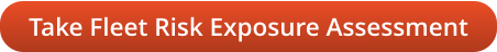 Take Fleet Risk Exposure Assessment