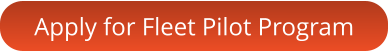 Apply for Fleet Pilot Program